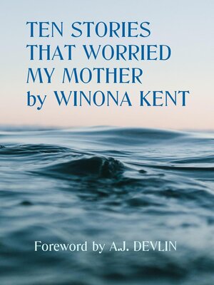 cover image of Ten Stories That Worried My Mother